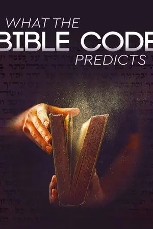 What the Bible Code Predicts - Saison 1 – affiche