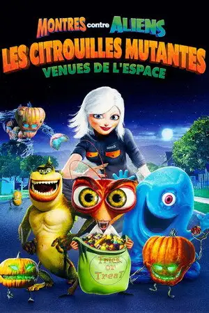 Monstres contre Aliens : Les citrouilles mutantes venues de l'espace - Monstres contre aliens : les citrouilles mutantes venues de l’Espace – affiche