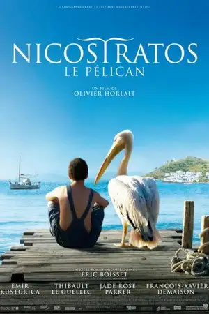 Nicostratos le pélican - Une rencontre inoubliable. Un premier amour. Un père retrouvé. – affiche