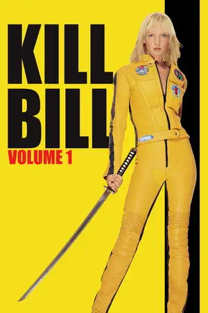 Kill Bill : Volume 1 - Un déchaînement de vengeance. – affiche