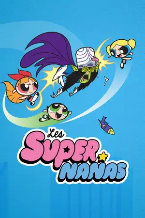 Les supers nanas - Saison 1 - Dynamo-dynamite – affiche