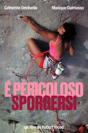 È Pericoloso Sporgersi – affiche