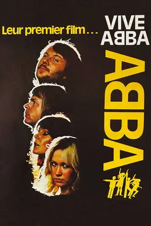 Vive ABBA - La musique ! Les chansons ! La magie ! La couleur ! La magnificence ! – affiche