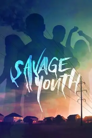 Regarder Savage Youth En Streaming - Playtv