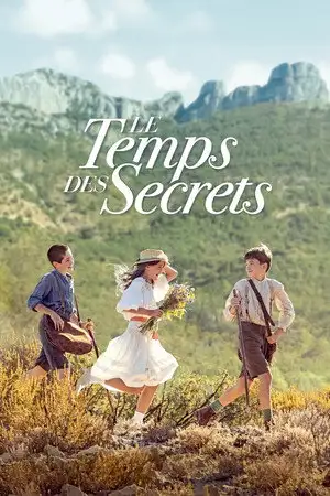 Le Temps des secrets - D'après le chef-d'œuvre de Marcel Pagnol – affiche