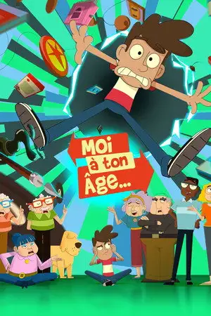 Moi à ton âge... – affiche