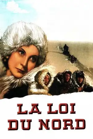 La Loi du nord – affiche