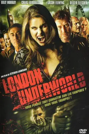 London Underworld - Vous Pensiez Tout Connaître Sur Les Vampires ? Vous Vous Trompiez ! – affiche