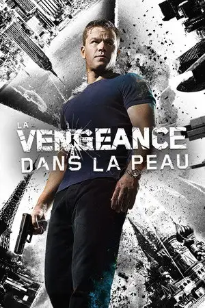 La Vengeance dans la peau - Ne rien oublier. Ne rien pardonner. – affiche