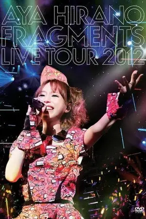 Aya Hirano Fragments Live Tour 2012 – affiche