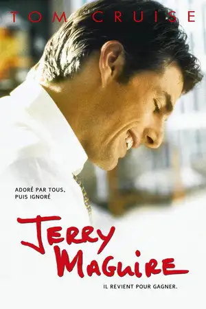 Jerry Maguire - Adoré par tous, puis ignoré, il revient pour gagner. – affiche