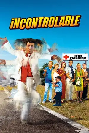 Incontrôlable – affiche