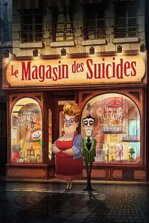 Le Magasin des suicides - Vous avez raté votre vie, réussissez votre mort… – affiche