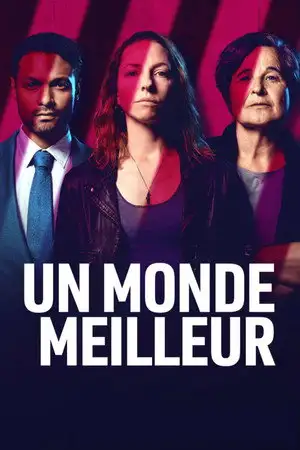 Un monde meilleur - Saison 1 – affiche