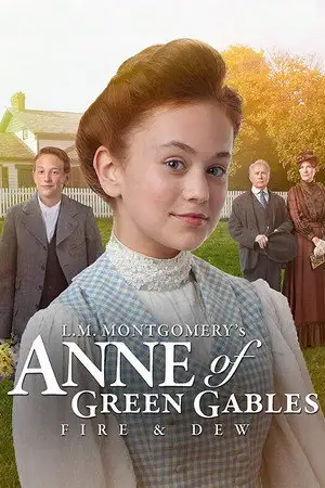 Anne, la maison aux pignons verts : De feu et de rosée – affiche