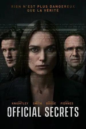 Official Secrets - Rien n'est plus dangereux que la vérité. – affiche