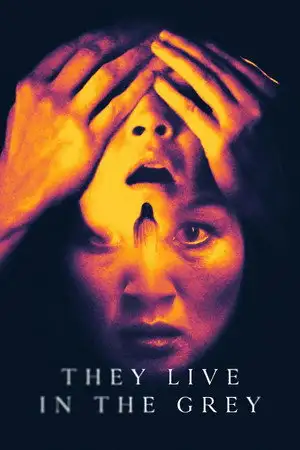 They Live in the Grey – affiche