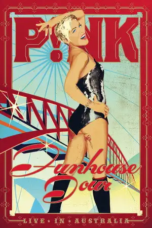 P!NK: Funhouse Tour - Live in Australia – affiche