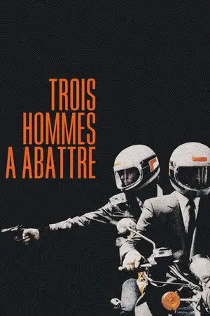 3 hommes à abattre – affiche