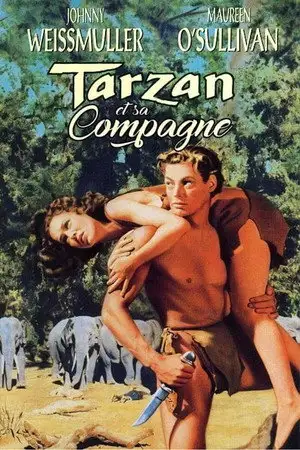Tarzan et sa compagne - Elle a troqué la civilisation pour l’amour de Tarzan... son compagnon ! – affiche
