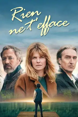 Rien ne t'efface - Saison 1 – affiche