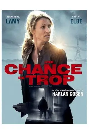Une chance de trop – affiche