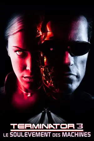 Terminator 3 : Le Soulèvement des machines - Les machines se soulèveront. – affiche
