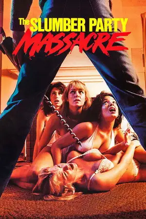 Slumber Party Massacre - Fermez les yeux une seule seconde… et vous dormirez pour l'éternité. – affiche