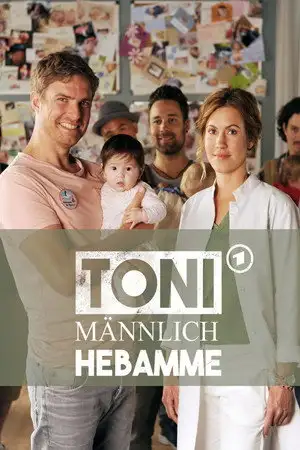 Toni, männlich, Hebamme - Gestohlene Träume – affiche