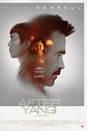 After Yang - L'avenir n'a jamais semblé aussi humain. – affiche