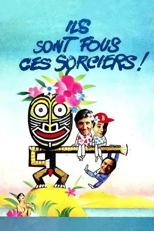 Ils sont fous ces sorciers – affiche