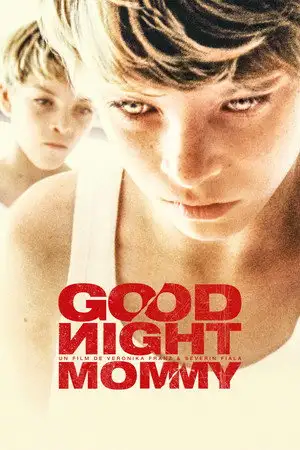Goodnight Mommy - Une mère devrait veiller sur ses fils. – affiche