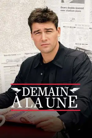 Demain à la une - Saison 4 - Confiance aveugle – affiche