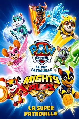 La Pat' Patrouille : La Super Patrouille – affiche