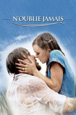N'oublie jamais - Derrière tout grand amour se cache une grande histoire. – affiche