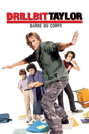 Drillbit Taylor, garde du corps - On en a pour son fric ! – affiche