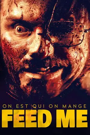 Feed Me - On est qui on mange – affiche