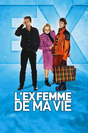 L'Ex-femme de ma vie – affiche
