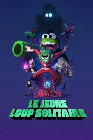 Beast Boy: Lone Wolf - Saison 1 - Changelin contre Mister Toad – affiche
