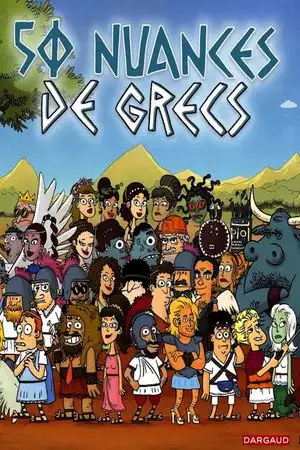 50 nuances de Grecs - Saison 3 - Place des grands mythes – affiche