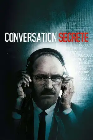 Conversation secrète - Harry Caul est le meilleur pour s'introduire dans votre vie privée. – affiche