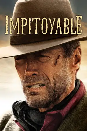 Impitoyable - Certaines légendes ne seront jamais oubliées. Certains torts ne peuvent jamais être pardonnés. – affiche