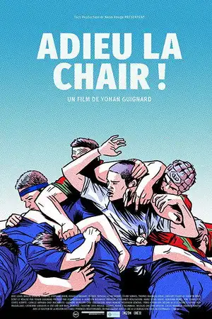 Adieu la chair ! – affiche