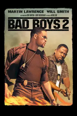 Bad Boys 2 - Si vous ne supportez pas la chaleur, sortez de Miami. – affiche