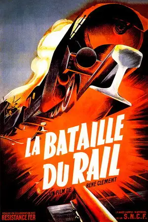 La Bataille du rail - Des secrets jamais révélés auparavant ! – affiche