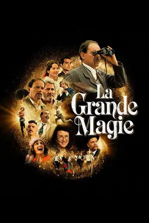 La grande magie – affiche