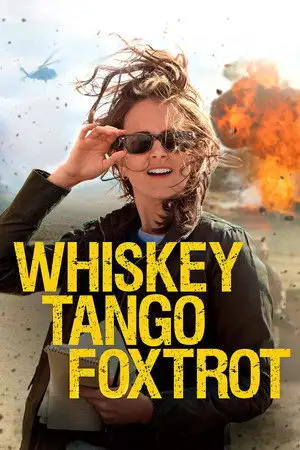 Whiskey Tango Foxtrot - Des gros titres à la ligne de front. – affiche