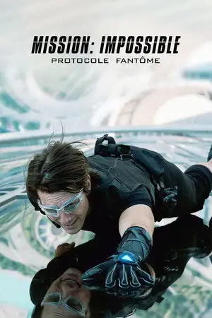 Mission : Impossible - Protocole Fantôme - Pas de plan. Pas de renfort. Pas le choix. – affiche