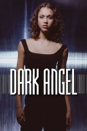 Dark Angel - Saison 1 - Dépendance – affiche