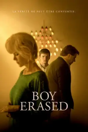 Boy Erased - Nul ne peut convertir la vérité... – affiche
